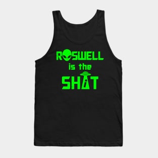 Roswell is the Shi*t B Tank Top